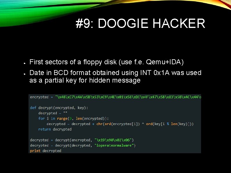 #9: DOOGIE HACKER ● ● First sectors of a floppy disk (use f. e. #9: DOOGIE HACKER ● ● First sectors of a floppy disk (use f. e.