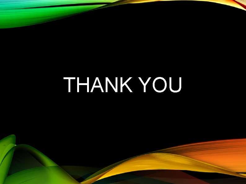 THANK YOU THANK YOU