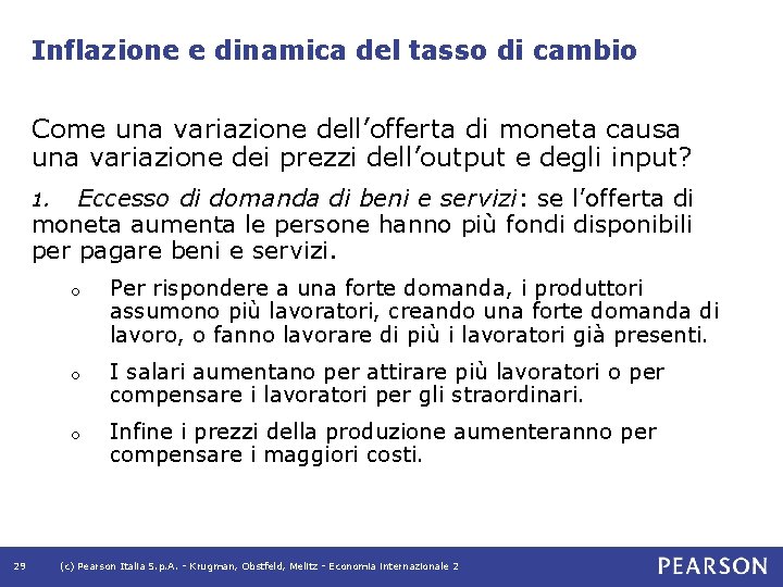 Inflazione e dinamica del tasso di cambio Come una variazione dell’offerta di moneta causa