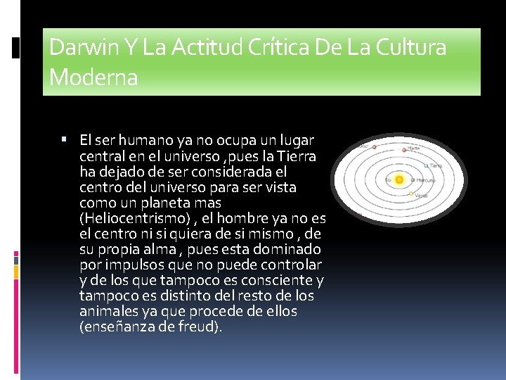 Darwin Y La Actitud Crítica De La Cultura Moderna El ser humano ya no
