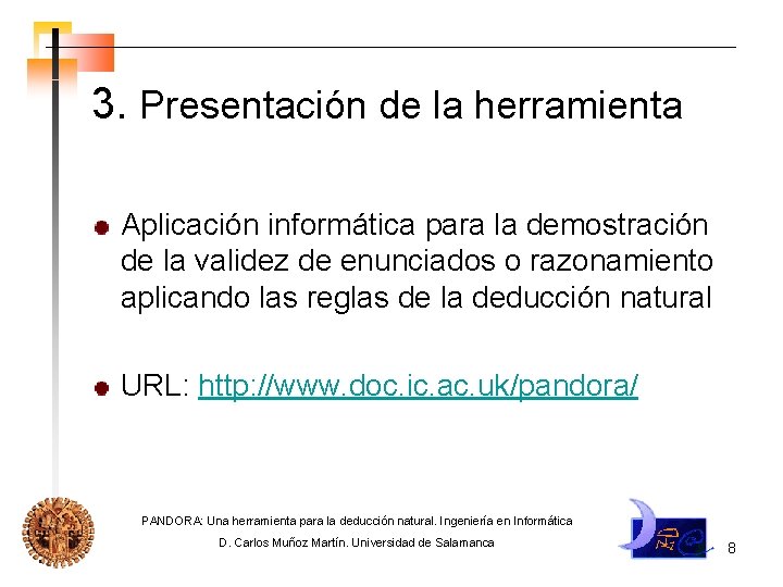 3. Presentación de la herramienta Aplicación informática para la demostración de la validez de