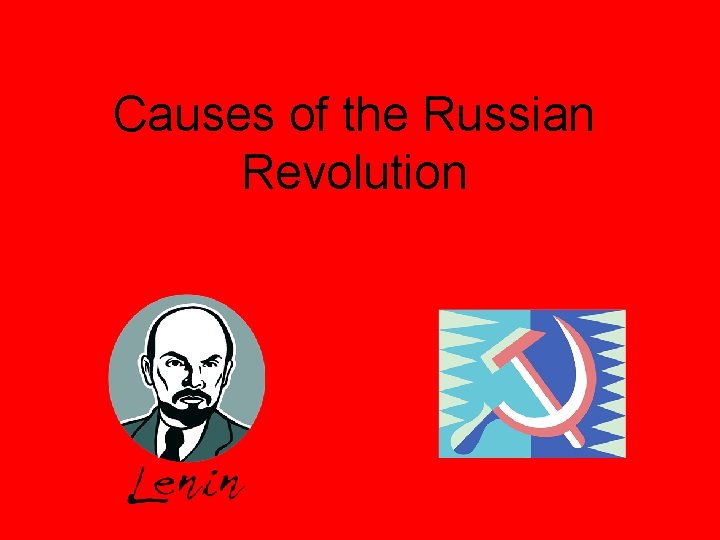 Causes of the Russian Revolution 