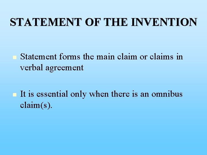STATEMENT OF THE INVENTION n n Statement forms the main claim or claims in