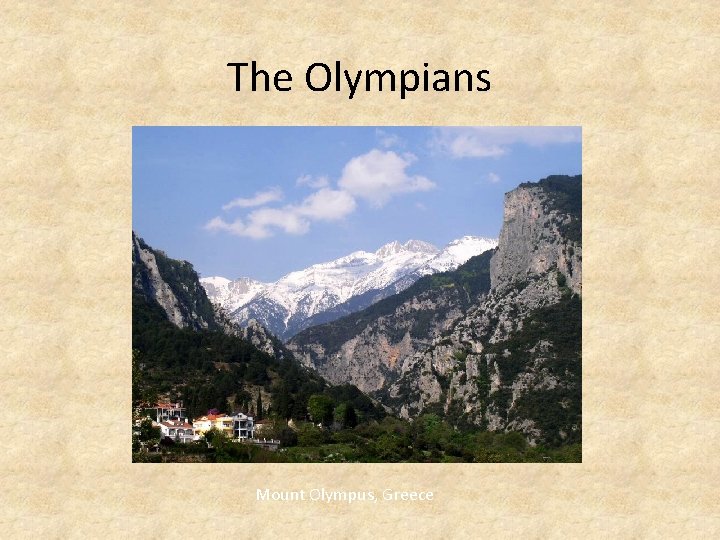 The Olympians Mount Olympus, Greece 