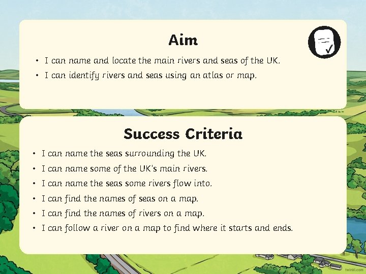 Aim • I can name and locate the main rivers and seas of the