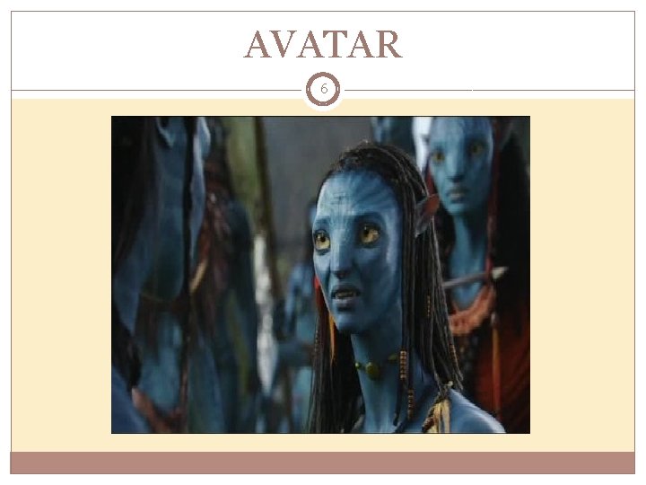 AVATAR 6 