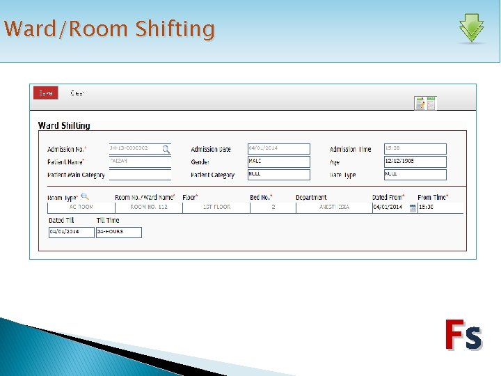 Ward/Room Shifting Fs 