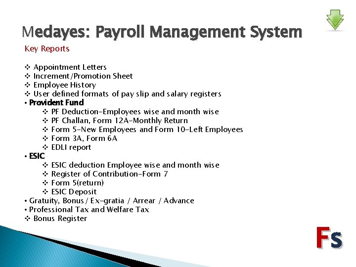 Medayes: Payroll Management System Key Reports v Appointment Letters v Increment/Promotion Sheet v Employee