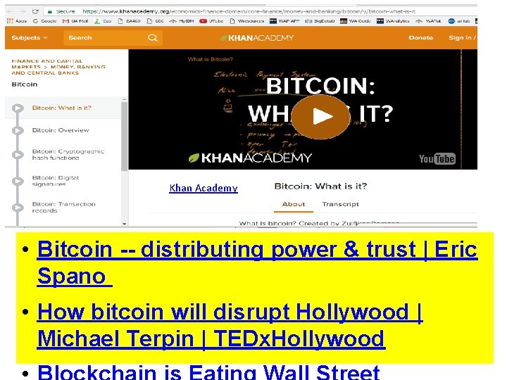 Khan Academy • Bitcoin -- distributing power & trust | Eric Spano • How Khan Academy • Bitcoin -- distributing power & trust | Eric Spano • How