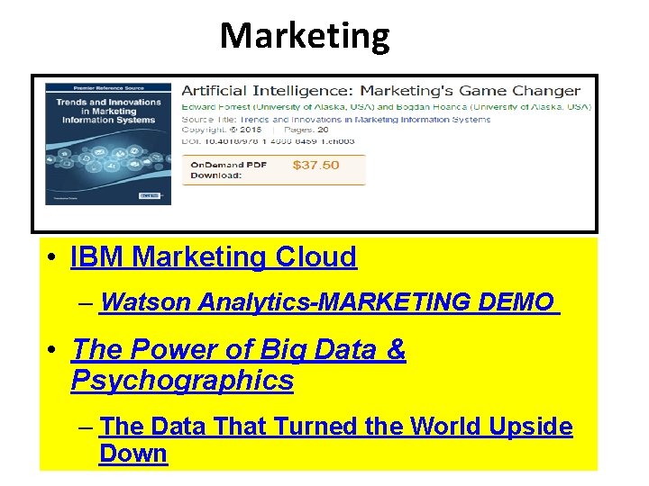 Marketing • IBM Marketing Cloud – Watson Analytics-MARKETING DEMO • The Power of Big Marketing • IBM Marketing Cloud – Watson Analytics-MARKETING DEMO • The Power of Big
