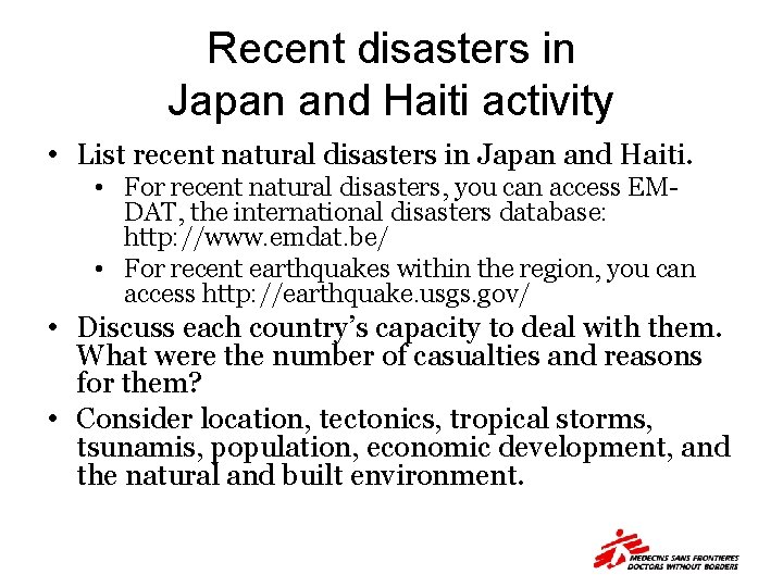 Recent disasters in Japan and Haiti activity • List recent natural disasters in Japan