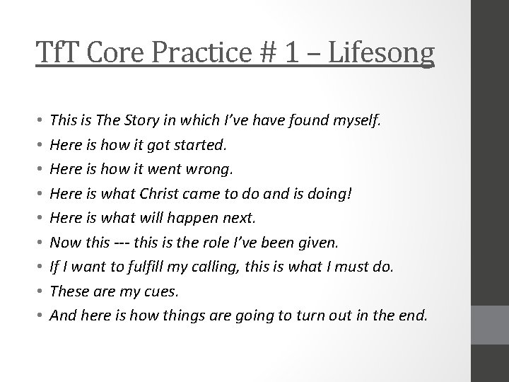 Tf. T Core Practice # 1 – Lifesong • • • This is The