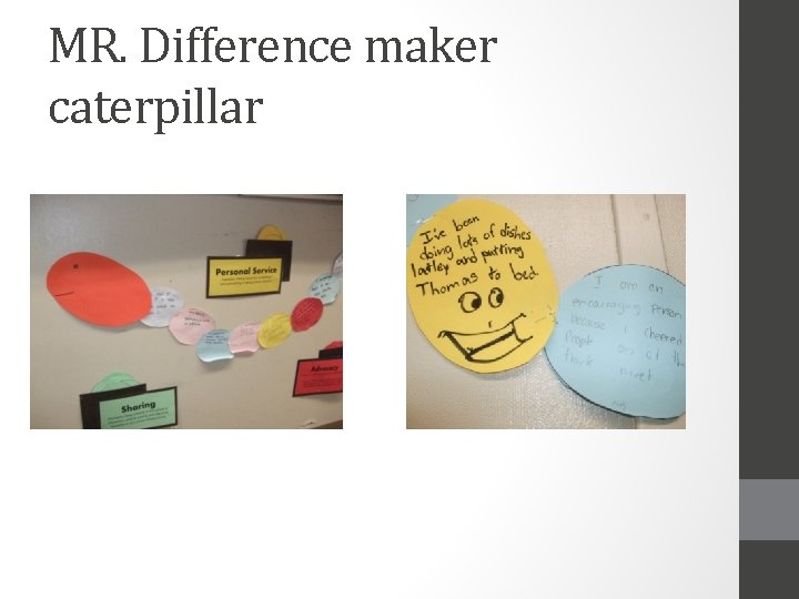 MR. Difference maker caterpillar 
