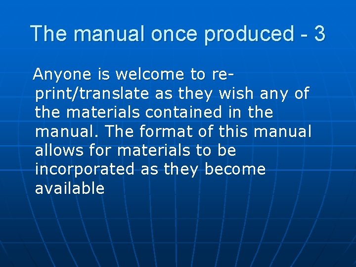 The manual once produced - 3 Anyone is welcome to reprint/translate as they wish