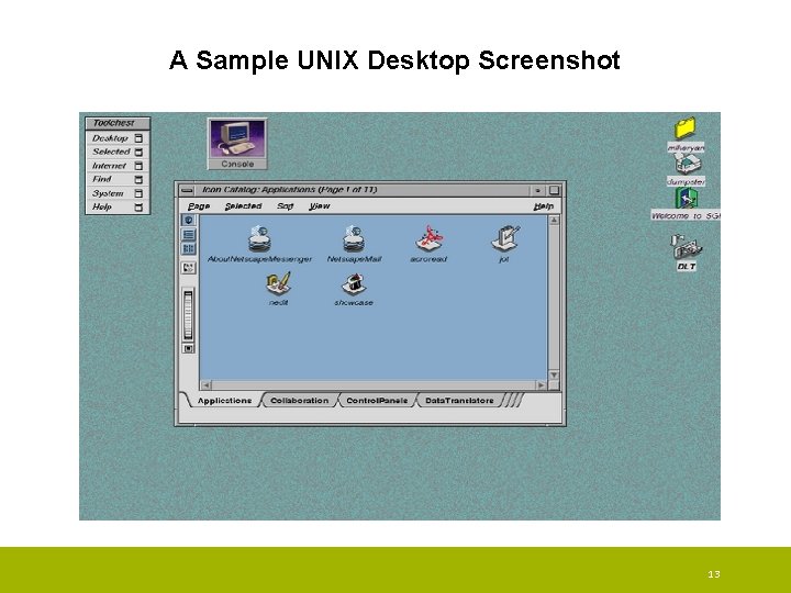 A Sample UNIX Desktop Screenshot 13 