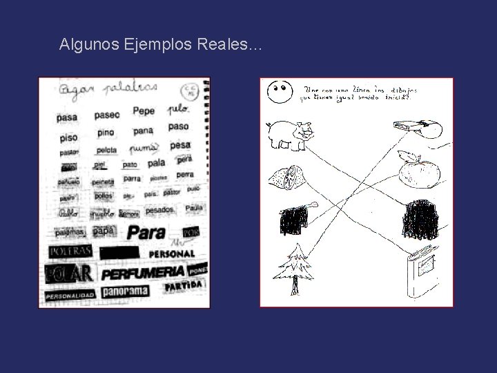 Algunos Ejemplos Reales… 