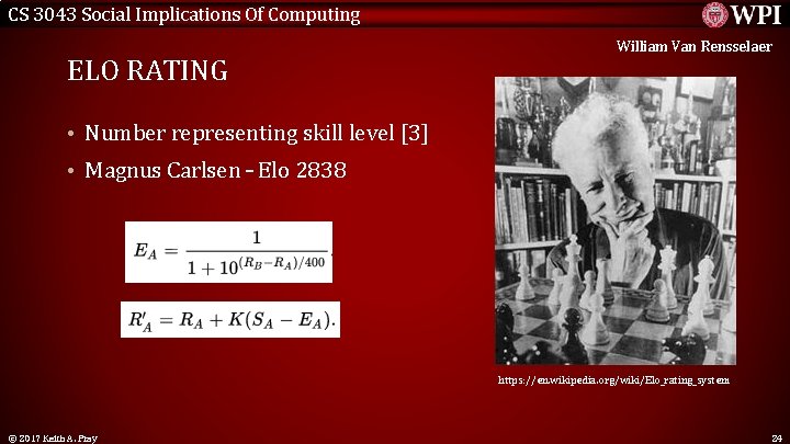 CS 3043 Social Implications Of Computing ELO RATING William Van Rensselaer • Number representing