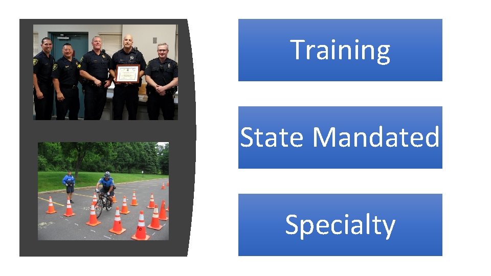 Training State Mandated Specialty 