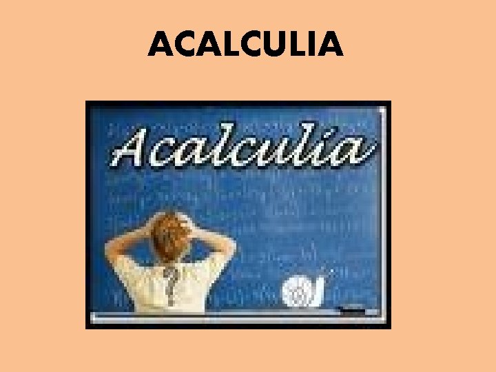 ACALCULIA 