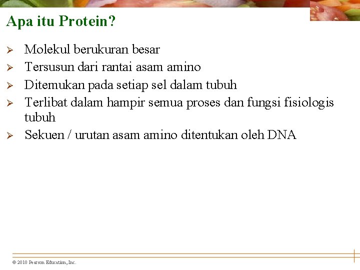 Apa itu Protein? Ø Ø Ø Molekul berukuran besar Tersusun dari rantai asam amino