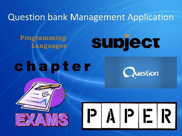 Question bank Management Application 