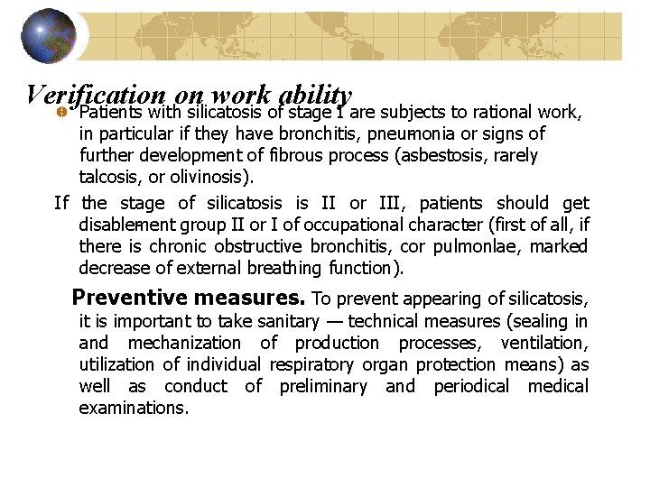 Verification on work ability Patients with silicatosis of stage I are subjects to rational