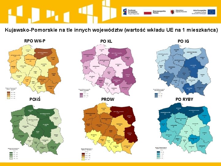 Kujawsko-Pomorskie na tle innych województw (wartość wkładu UE na 1 mieszkańca) RPO WK-P POIiŚ