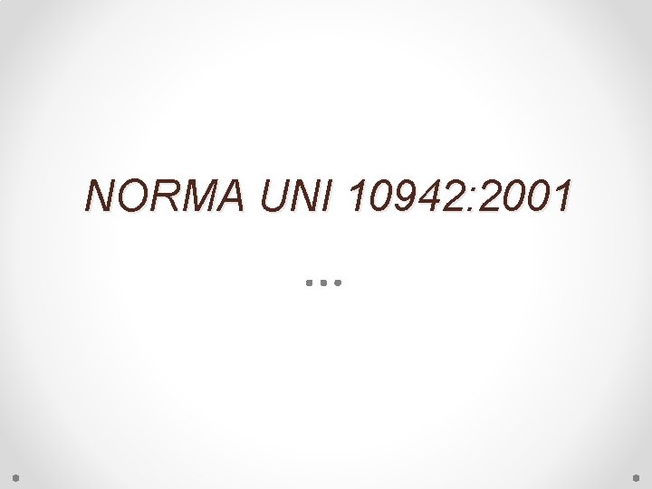 NORMA UNI 10942: 2001 