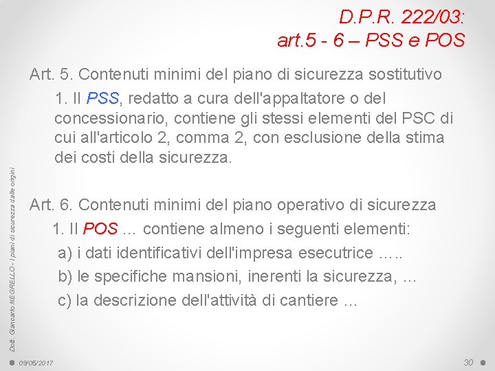 D. P. R. 222/03: art. 5 - 6 – PSS e POS Dott. Giancarlo