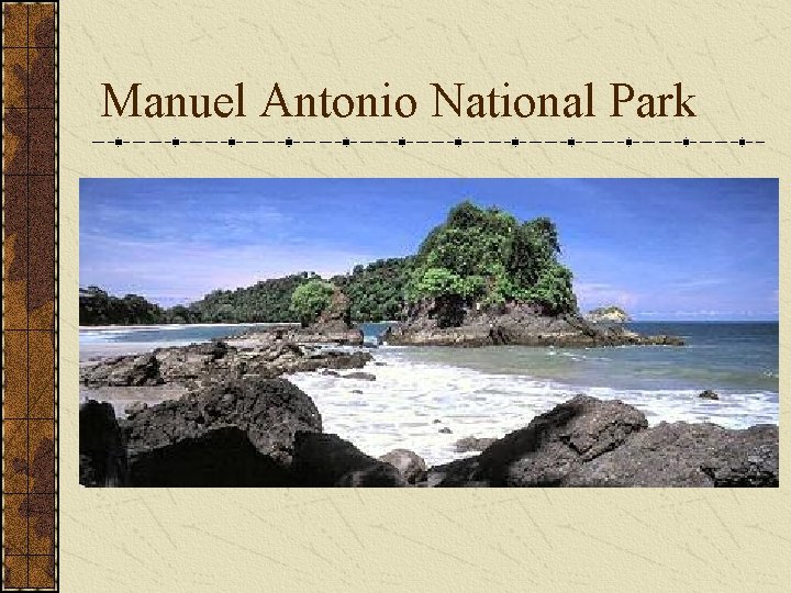 Manuel Antonio National Park 