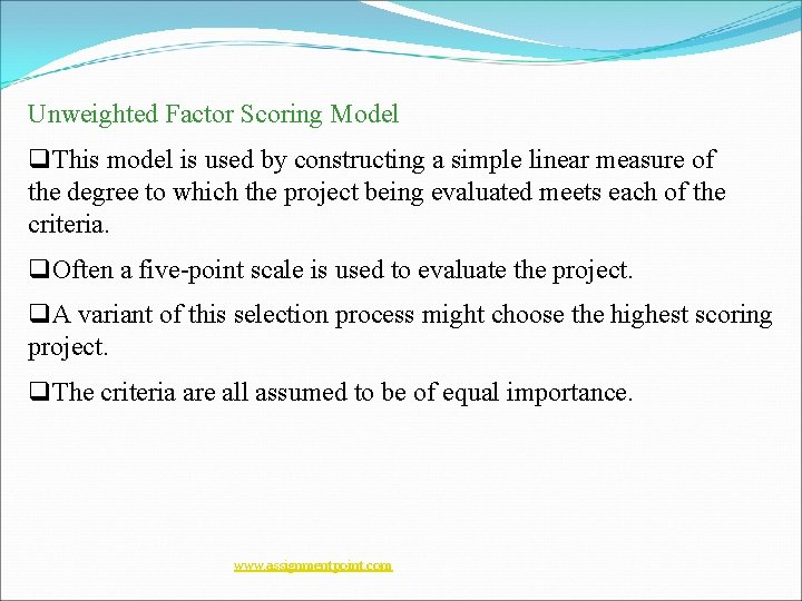Unweighted Factor Scoring Model q. This model is used by constructing a simple linear Unweighted Factor Scoring Model q. This model is used by constructing a simple linear