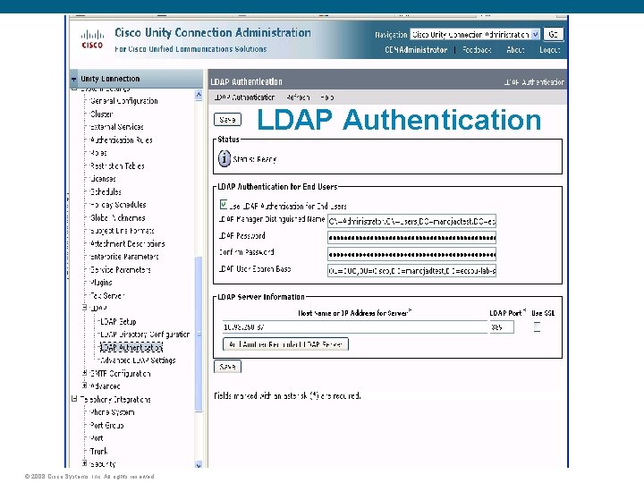 LDAP Authentication © 2008 Cisco Systems, Inc. All rights reserved. 