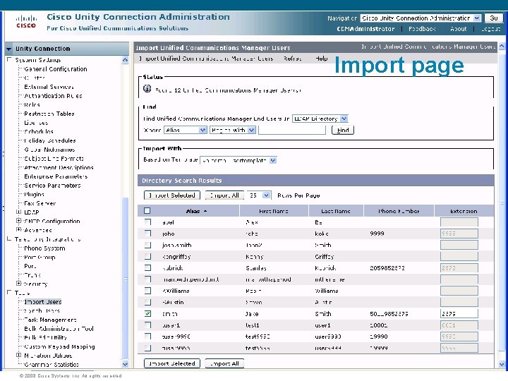 Import page © 2008 Cisco Systems, Inc. All rights reserved. 