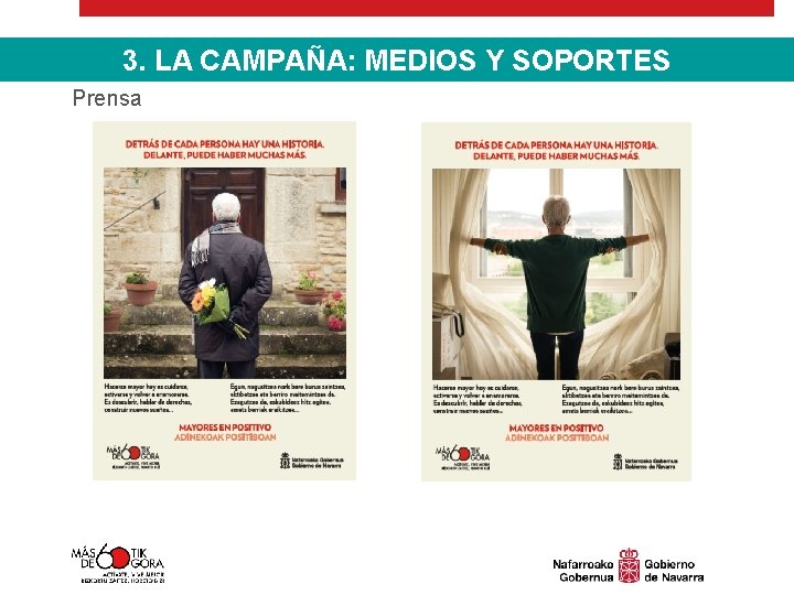 3. LA CAMPAÑA: MEDIOS Y SOPORTES Prensa 