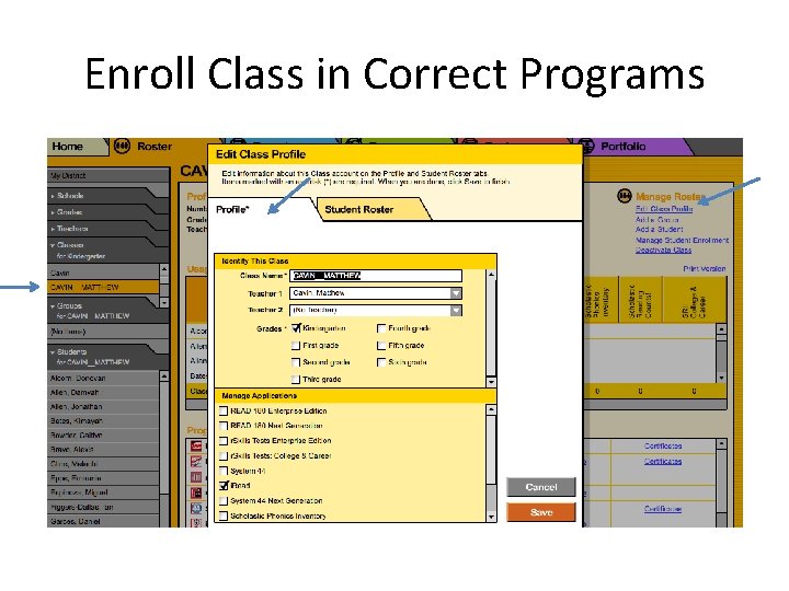 Enroll Class in Correct Programs 