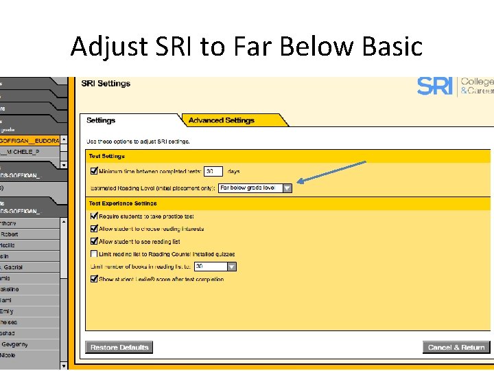 Adjust SRI to Far Below Basic 