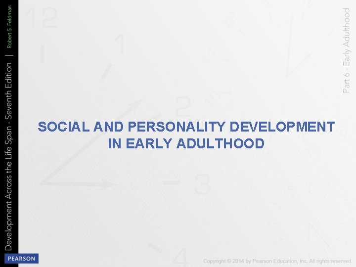 CHAPTER 14 SOCIAL AND PERSONALITY DEVELOPMENT IN EARLY
