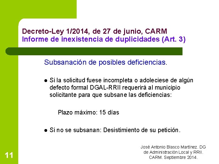 Decreto-Ley 1/2014, de 27 de junio, CARM Informe de inexistencia de duplicidades (Art. 3)