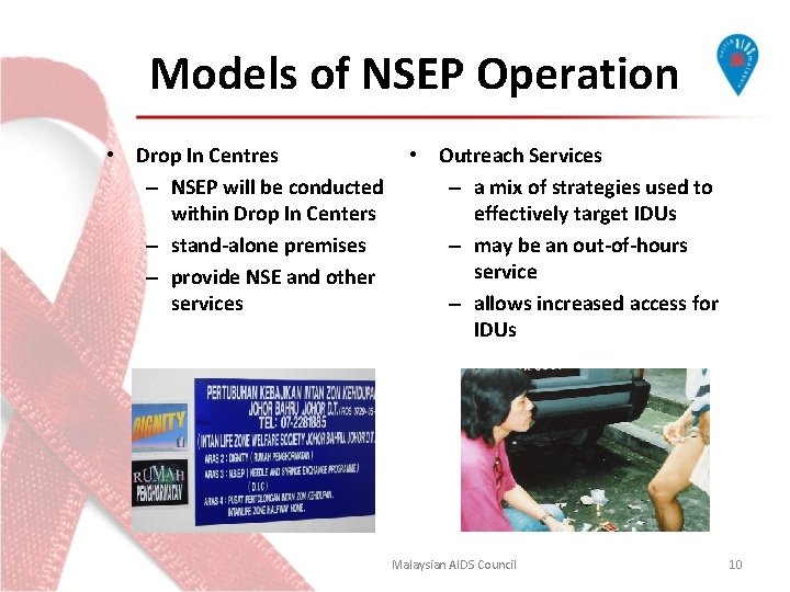 Models of NSEP Operation • Drop In Centres – NSEP will be conducted within Models of NSEP Operation • Drop In Centres – NSEP will be conducted within