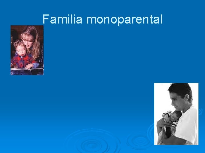 Familia monoparental 