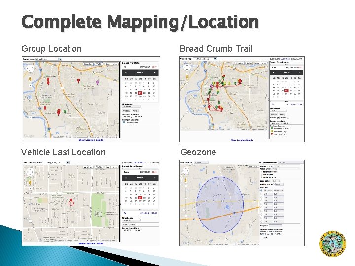 Complete Mapping/Location Group Location Bread Crumb Trail Vehicle Last Location Geozone 