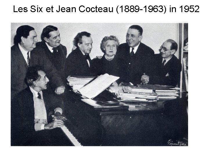 Les Six et Jean Cocteau (1889 -1963) in 1952 