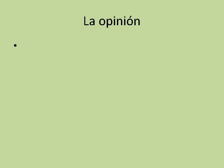 La opinión • 