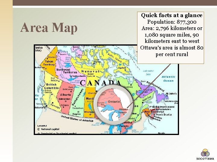 Area Map Quick facts at a glance Population: 877, 300 Area: 2, 796 kilometers