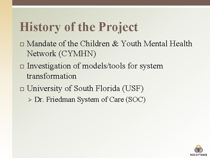 History of the Project Mandate of the Children & Youth Mental Health Network (CYMHN)