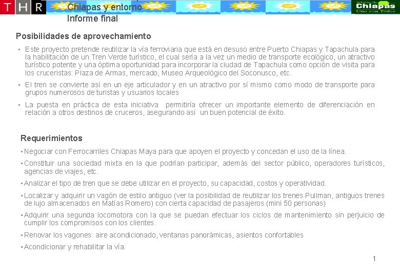 Desarrollo conceptual de la oferta turístico-recreativa de Puerto Chiapas y entorno Informe final Posibilidades Desarrollo conceptual de la oferta turístico-recreativa de Puerto Chiapas y entorno Informe final Posibilidades
