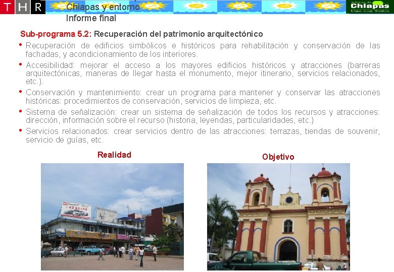 Desarrollo conceptual de la oferta turístico-recreativa de Puerto Chiapas y entorno Informe final Sub-programa Desarrollo conceptual de la oferta turístico-recreativa de Puerto Chiapas y entorno Informe final Sub-programa