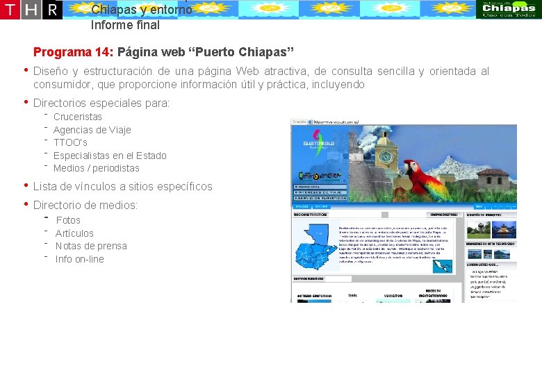 Desarrollo conceptual de la oferta turístico-recreativa de Puerto Chiapas y entorno Informe final Programa Desarrollo conceptual de la oferta turístico-recreativa de Puerto Chiapas y entorno Informe final Programa