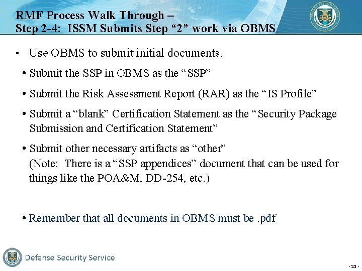RMF Process Walk Through – Step 2 -4: ISSM Submits Step “ 2” work