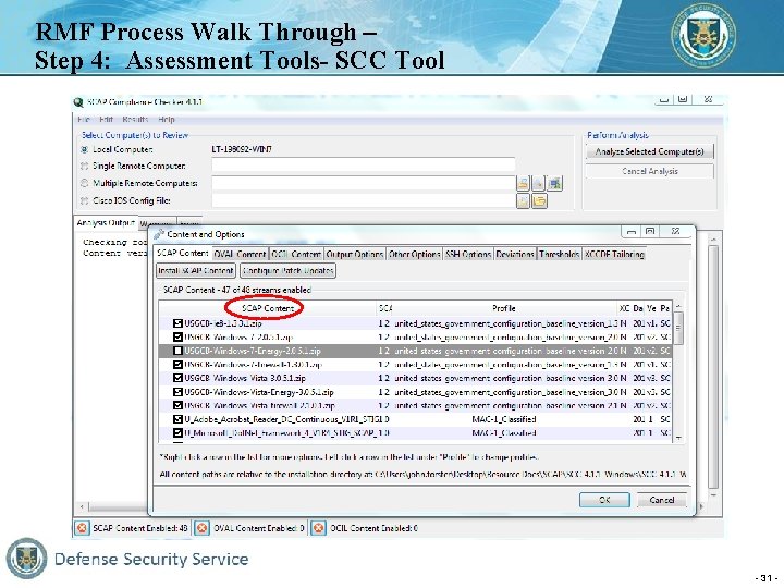RMF Process Walk Through – Step 4: Assessment Tools- SCC Tool - 31 -